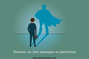 Blog-article-devenir-manager-et-performer